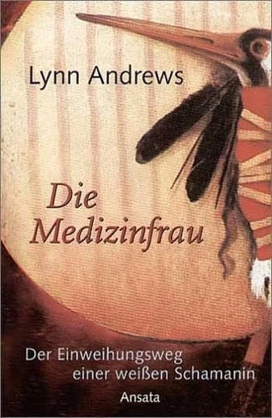 Die Medizinfrau.