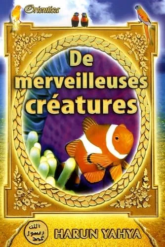 De merveilleuses cr�atures