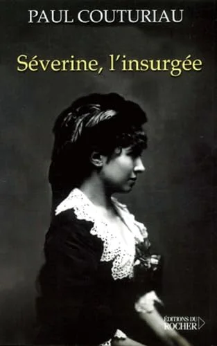 S�verine, l'insurg�e