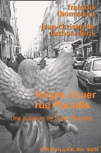 Anges � tuer, rue Paradis