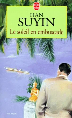 Le soleil en embuscade