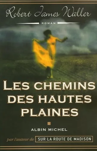 Les chemins des Hautes Plaines
