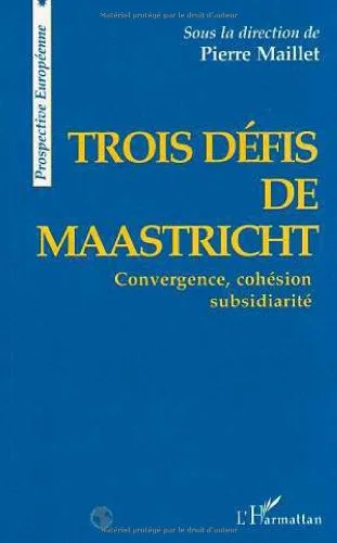 Trois d�fis de Maastricht