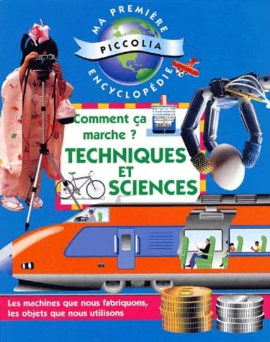 Comment �a marche ? Techniques et Sciences