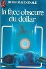 La face obscure du dollar