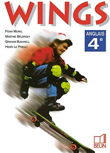 Wings : Anglais, 4e (livre de l'�l�ve)