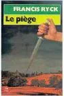 Le piege / roman