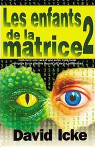 Les enfants de la matrice : Tome 2