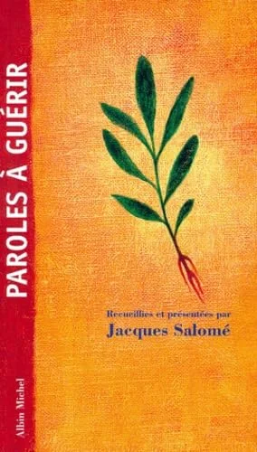 Paroles à guérir
