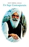 Sant Kirpal Singh, sage contemporain