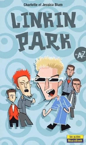 Linkin Park : De A � Z