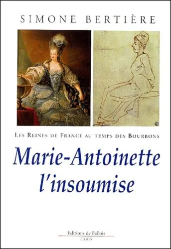 Marie-Antoinette l'insoumise