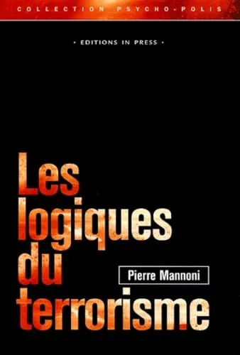 Les logiques du terrorisme