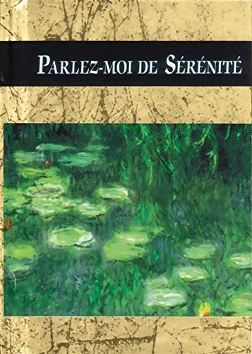Parlez-moi de s�r�nit�