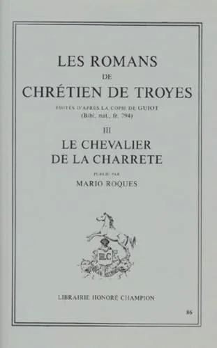 Les Romans, tome 3 : Le Chevalier de la charrette