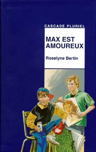 Max est amoureux