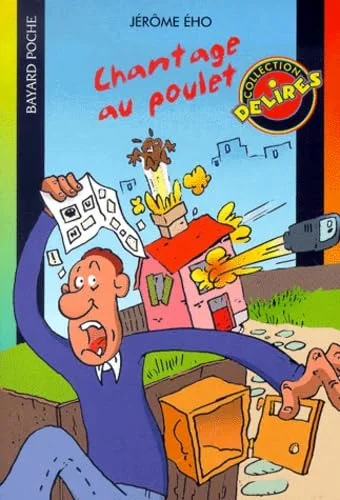 Chantage au poulet
