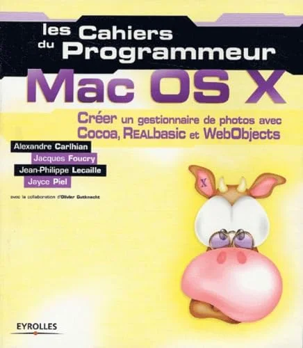 Les Cahiers du programmeur Mac OS X