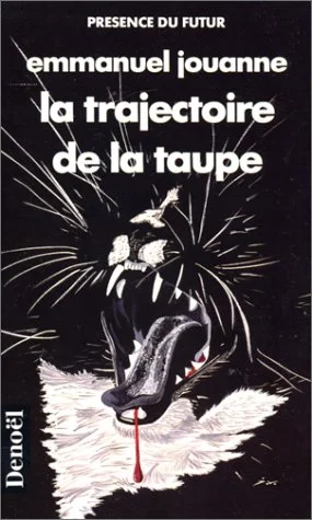 La trajectoire de la taupe