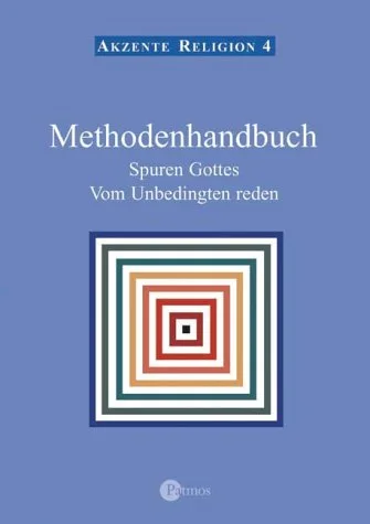 Akzente Religion 4. Methodenhandbuch.