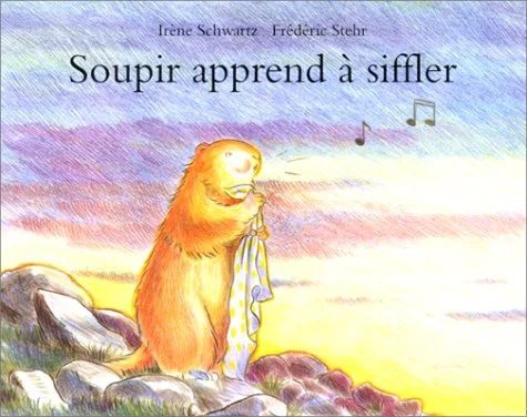 Soupir apprend � siffler