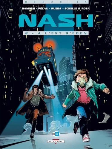 Nash. 2, A l'est d'Eden