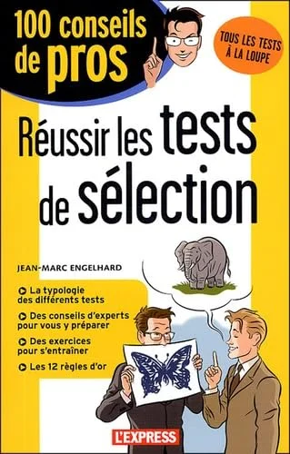 R�ussir les tests de s�lection