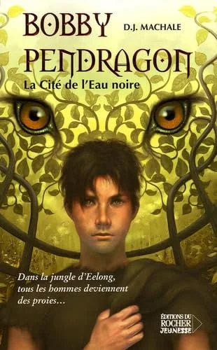 Bobby Pendragon, Tome 5 : La Cité de l'Eau noire