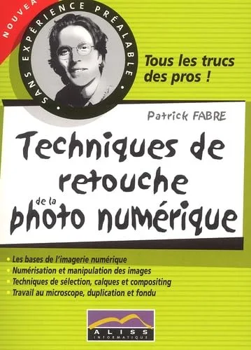 Techniques de retouche de la photo num�rique