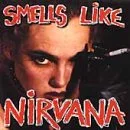 Smells Like Nirvana - A Tribute To Nirvana