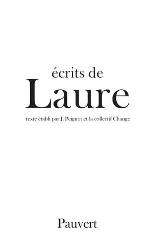 Laure : Ecrits de Laure