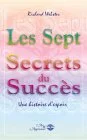 Les sept secrets du succès