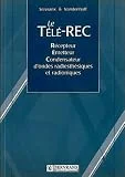 Le t�l�-rec