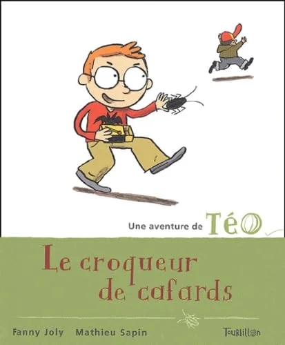 Une aventure de T�o : Le Croqueur de cafards