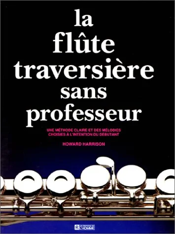 La Fl�te traversiere sans professeur
