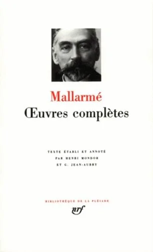 Stéphane Mallarmé : Oeuvres complètes