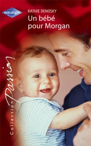 Un bébé pour Morgan