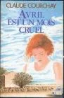 Avril est un mois cruel
