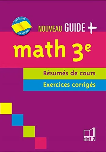 Math 3e : R�sum�s de cours, exercices corrig�s