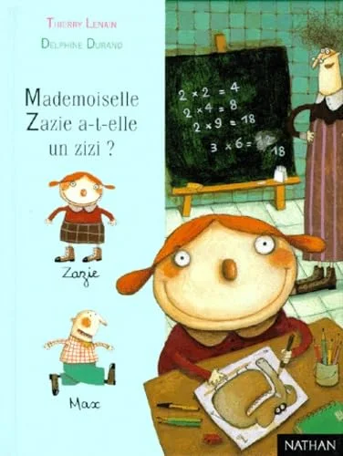 Mademoiselle Zazie a-t-elle un zizi ?