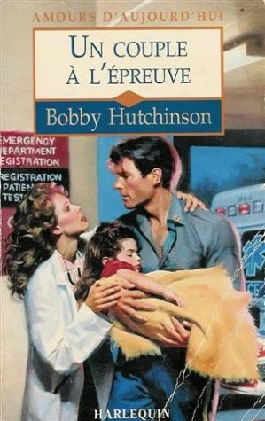 Un couple � l'�preuve : Collection : Harlequin Amours d'aujourd'hui n� 578
