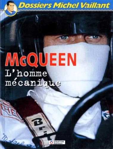 McQueen, l'homme mécanique