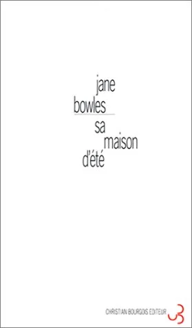 Sa maison d'�t�