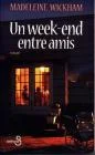 Un week-end entre amis
