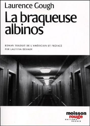 La Braqueuse albinos