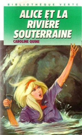 Alice et la riviere souterraine