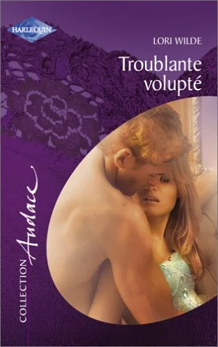 Troublante volupté