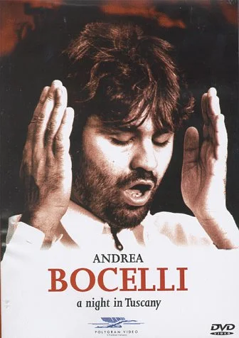 Andrea Bocelli - A Night in Tuscany