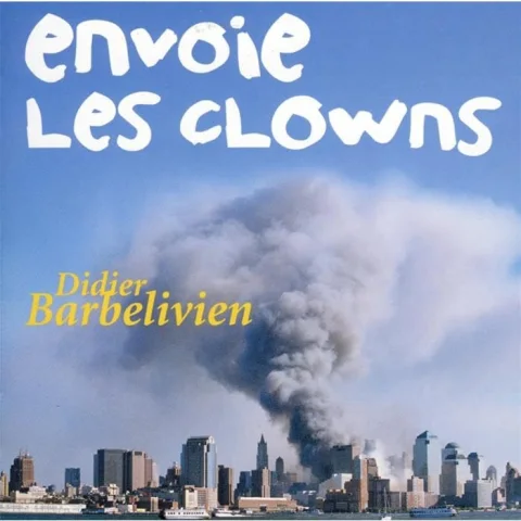 Envoie Les Clowns