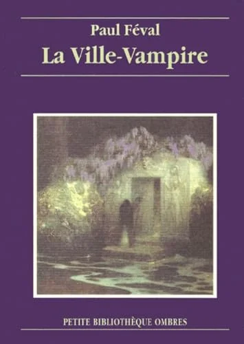 La Ville-vampire